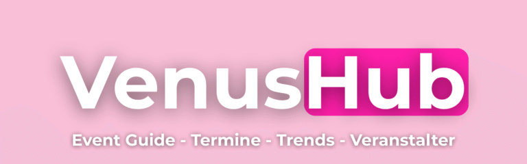 VenusHub Berlin Guide Banner – Digitaler Guide für Erotik, Lifestyle & Sinnlichkeit 365 Tage im Jahr.